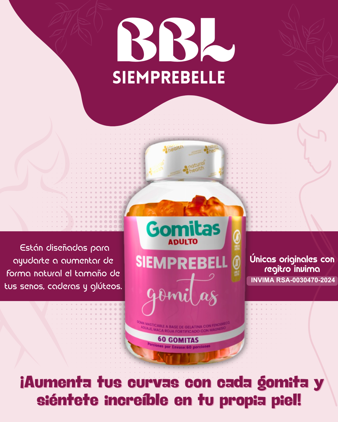 SIEMPREBELL – Piel tonificada, volumen natural y figura soñada